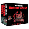 Horror House - WTF Series Set
